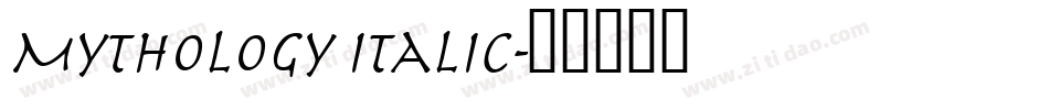 Mythology Italic字体转换